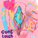 Cunt Touch This